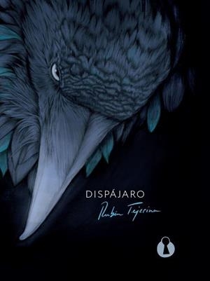 DISPÁJARO | 9788494757532 | TEJERINA, RUBÉN