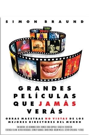 GRANDES PELICULAS QUE JAMAS VERAS | 9780857628107