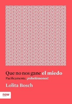 QUE NO NOS GANE EL MIEDO | 9788416245635 | BOSCH I SANS, LOLITA