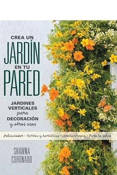 CREA UN JARDIN EN TU PARED | 9780857628121