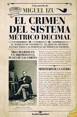 CRIMEN DEL SISTEMA MÉTRICO DECIMAL, EL (B4P) | 9788416622276