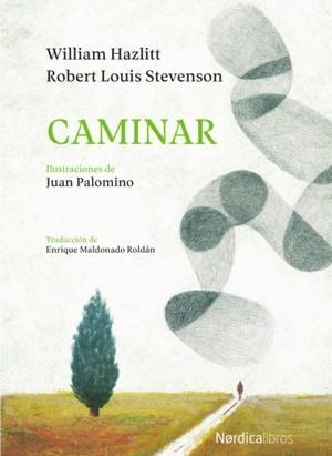 CAMINAR | 9788417281571 | STEVENSON, ROBERT LOUISE/HAZLITT, WILLIAM