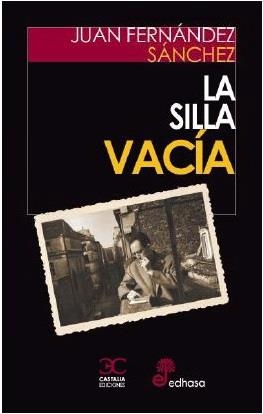 LA SILLA VACIA | 9788497408202 | FERNANDEZ SANCHEZ JUAN