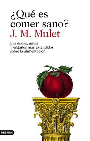 ¿QUÉ ES COMER SANO? | 9788423354030 | MULET, J.M.