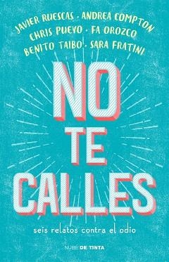 NO TE CALLES | 9788416588718 | , VÁRIOS AUTORES