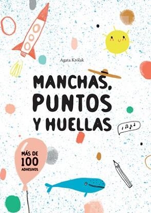 MANCHAS, PUNTITOS Y HUELLAS (VVKIDS) | 9788468256207 | KROLAK, AGATA