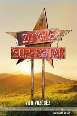 ZOMBIE SUPERSTAR | 9788417389062