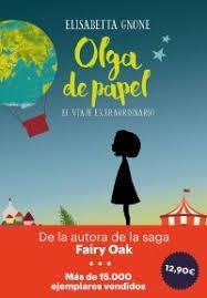 OLGA DE PAPEL - EL VIAJE EXTRAORDINARIO | 9788417128593