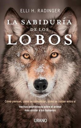 LA SABIDURÍA DE LOS LOBOS | 9788416720262 | RADINGER, ELLI H.