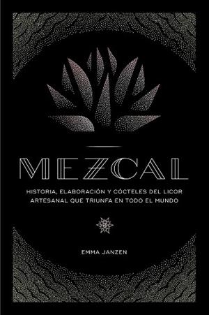 MEZCAL | 9788448024253 | JANZEN, EMMA