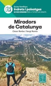 MIRADORS DE CATALUNYA -ALPINA | 9788480907569