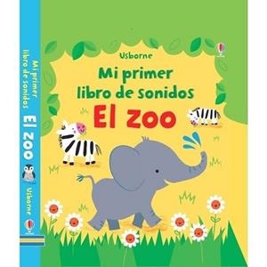 EL ZOO LIBRO SONIDOS | 9781474948852