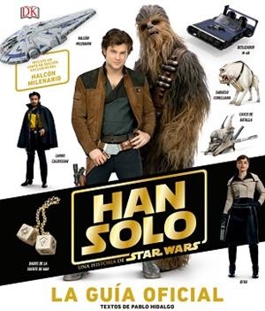 HAN SOLO, UNA HISTORIA DE STAR WARS | 9780241357170 | VARIOS AUTORES,