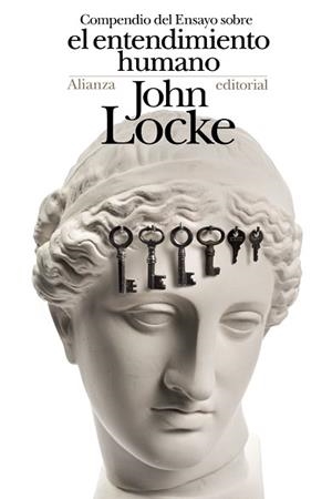 COMPENDIO DEL ENSAYO SOBRE EL ENTENDIMIENTO HUMANO | 9788491811930 | LOCKE, JOHN