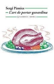 ART DE PORTAR GAVARDINA, L' | 9788477275992 | PAMIES, SERGI