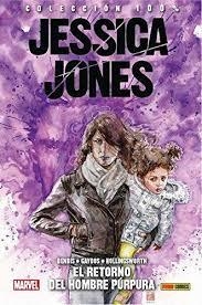 JESSICA JONES . EL RETORNO DEL HOMBRE PÚRPURA | 9788491674672 | BENSIS GAYDOS HOLLINGSWORTH
