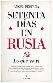 SETENTA DÍAS EN RUSIA. LO QUE YO PIENSO | 9788417418953 | PESTAÑA. ANGEL