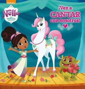 ¡VEN A CANTAR CON NOSOTROS! (NELLA, UNA PRINCESA VALIENTE. PRIMERAS LECTURAS) | 9788448850586 | , NICKELODEON