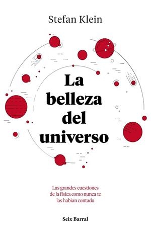 LA BELLEZA DEL UNIVERSO | 9788432234040 | KLEIN, STEFAN
