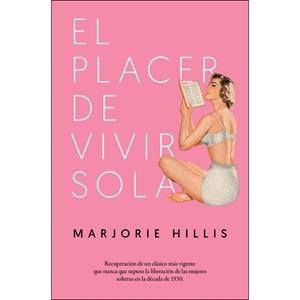 PLACER DE VIVIR SOLA,EL | 9788417302252