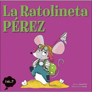 LA RATOLINETA PÉREZ | 9788424642983 | FITÉ, ANNA