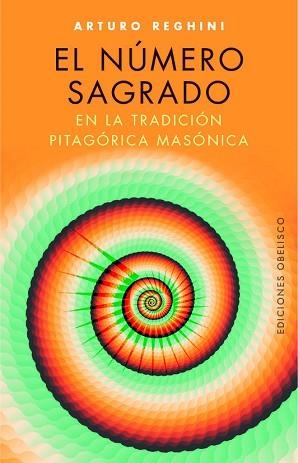 EL NÚMERO SAGRADO EN LA TRADICIÓN MASÓNICA | 9788491113799 | REGHINI, ARTURO