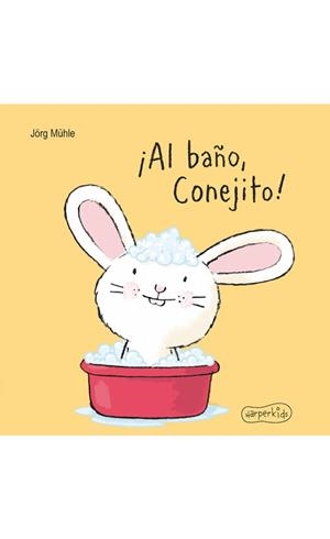 ¡AL BAÑO, CONEJITO! | 9788417222307 | MÜHLE, JÖRG