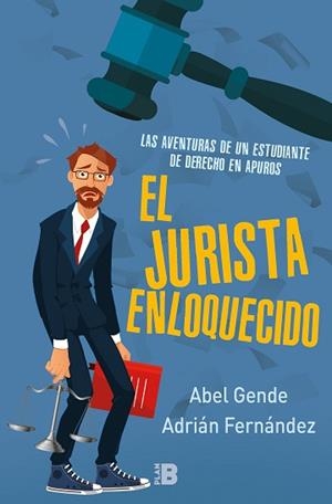 EL JURISTA ENLOQUECIDO | 9788417001452 | , EL JURISTA ENLOQUECIDO