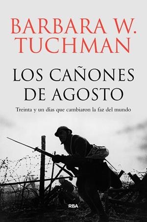 LOS CAÑONES DE AGOSTO | 9788491871033 | TUCHMAN , BARBARA WERTHEIM