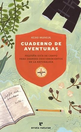 CUADERNO DE AVENTURAS | 9788416544882 | BRODEUR, KEIKO