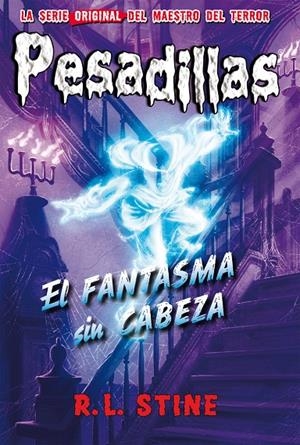 PESADILLAS 30 EL FANTASMA SIN CABEZA | 9788417615017