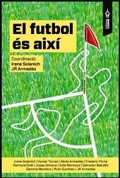 FUTBOL ES AIXI | 9788494609497 | VV. AA