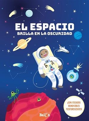 EL ESPACIO BRILLA EN LA OSCURIDAD | 9789403207612 | BALLON