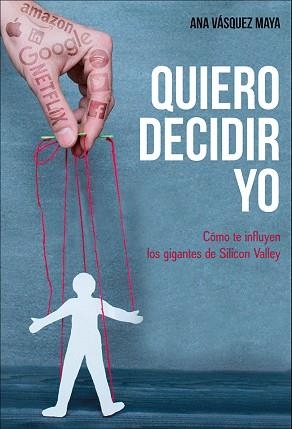 QUIERO DECIDIR YO | 9788417277383 | VASQUEZ MAYA, ANA