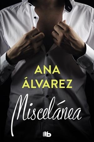 MISCELÁNEA | 9788490706510 | ÁLVAREZ, ANA