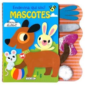 ENDEVINA QUI SÓC! MASCOTES | 9788490379691