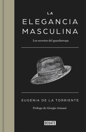 LA ELEGANCIA MASCULINA | 9788499924731 | DE LA TORRIENTE, EUGENIA
