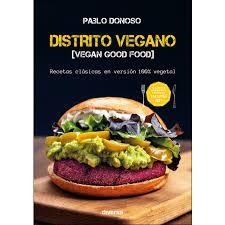 DISTRITO VEGANO. VEGAN GOOD FOOD | 9788494948602 | DONOSO OLGUÍN, PABLO