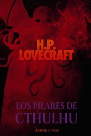 LOS PILARES DE CTHULHU | 9788491813347 | LOVECRAFT, H. P.
