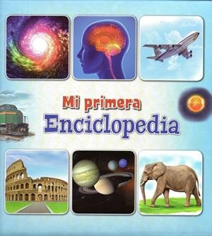 MI PRIMERA ENCICLOPEDIA | 9788417477110