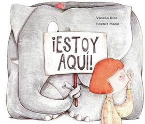 ¡ESTOY AQUÍ! | 9788494771477 | DÍEZ RODRÍGUEZ, VANESA