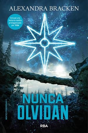 MENTES PODEROSAS 2. NUNCA OLVIDAN (NUEVA EDICIÓN) | 9788427214194 | BRACKEN , ALEXANDRA