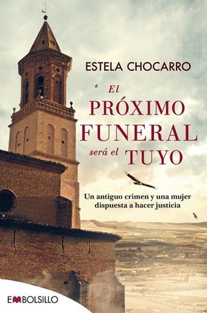 EL PRÓXIMO FUNERAL SERÁ EL TUYO | 9788416087839 | CHOCARRO BUJANDA, ESTELA