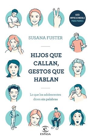 HIJOS QUE CALLAN, GESTOS QUE HABLAN | 9788467052923 | FUSTER, SUSANA