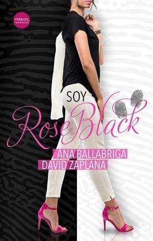 SOY ROSE BLACK | 9788417451349 | BALLABRIGA, ANA/ZAPLANA, DAVID