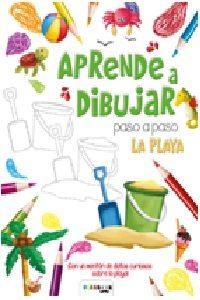 LA PLAYA. APRENDE A DIBUJAR | 9788417076733 | EQUIPO EDITORIAL