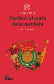 FUTBOL AL PAIS DELS SOVIETS - CAT | 9788416855360