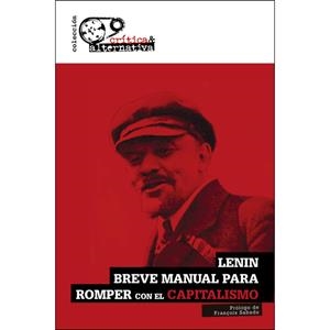 BREVE MANUAL PARA ROMPER CON EL CAPITALISMO | 9788494988301