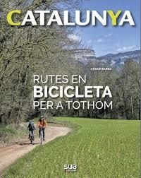 RUTES EN BICICLETA PER A TOTHOM -SUA | 9788482166971