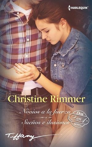 NOVIOS A LA FUERZA; SUEÑOS E ILUSIONES | 9788413075433 | RIMMER, CHRISTINE